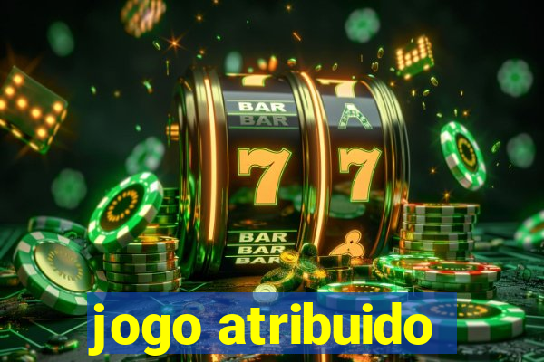 jogo atribuido